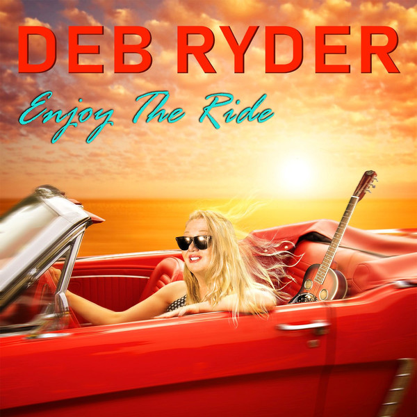 DEB RYDER *Enjoying The Ride* 2018