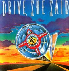 Drive,She Said - Drive She Said (1989)